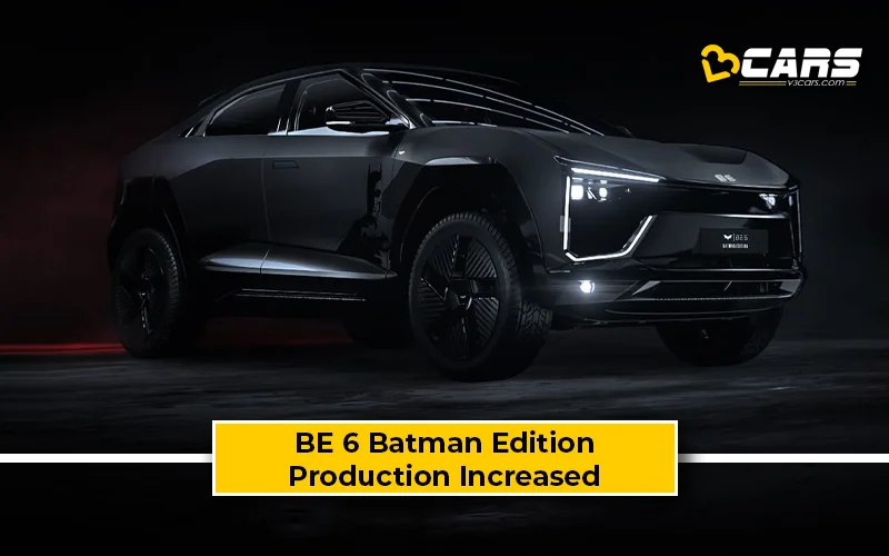 Mahindra BE 6 Batman Edition Production Increased To 999 Units – Bookings To Open Tomorrow