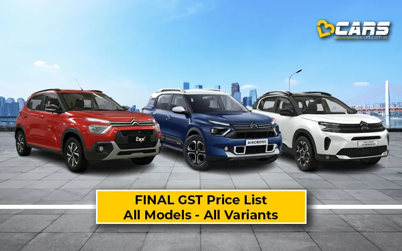 Final Citroen GST Price List — All Models, Variant-wise Summary & Rate Cut Comparison (Confirmed)
