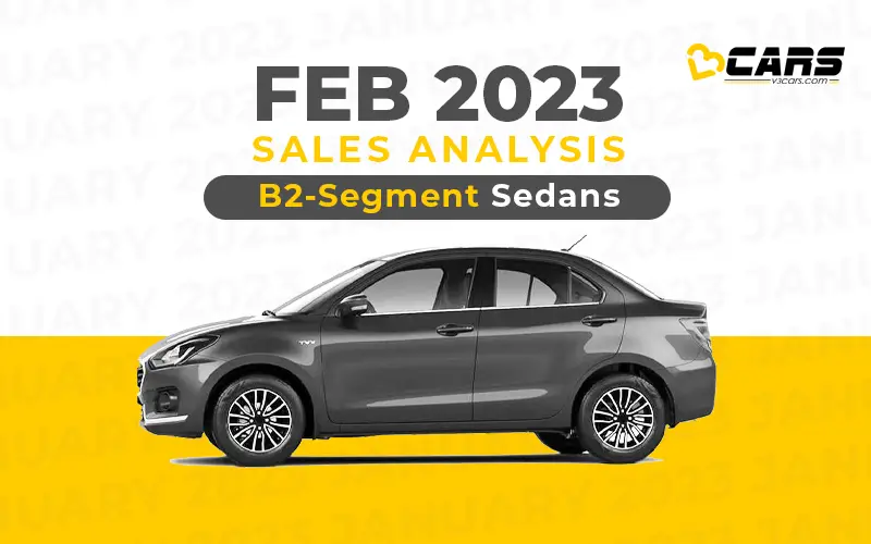 B2-Segment Sedan Feb 2023 Cars Sales Analysis
