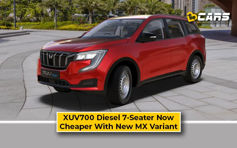 Mahindra XUV700 Diesel 7-Seater Now More Affordable With Launch Of New MX Variant