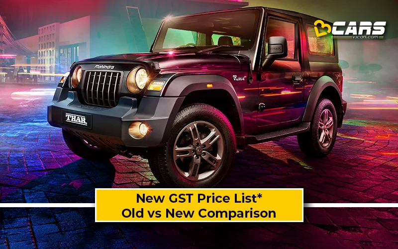 Mahindra Thar — New GST Rate List & Old vs New Comparison (Tentative Prices; Sep 22)