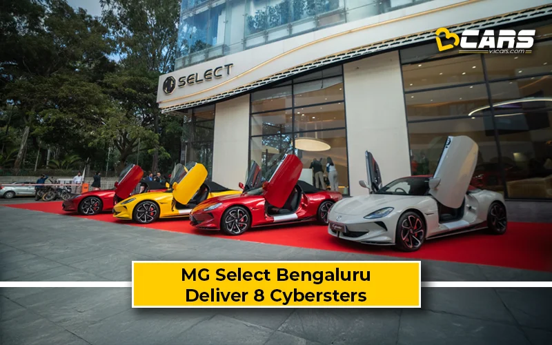 MG Select Bengaluru Deliver 8 Cybersters In One Day