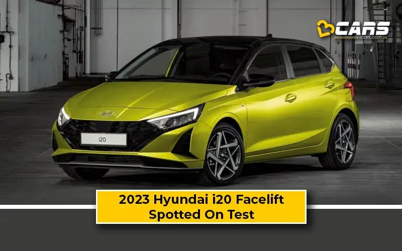 2023 Hyundai i20 Facelift Spotted On Test For The First Time — All Details