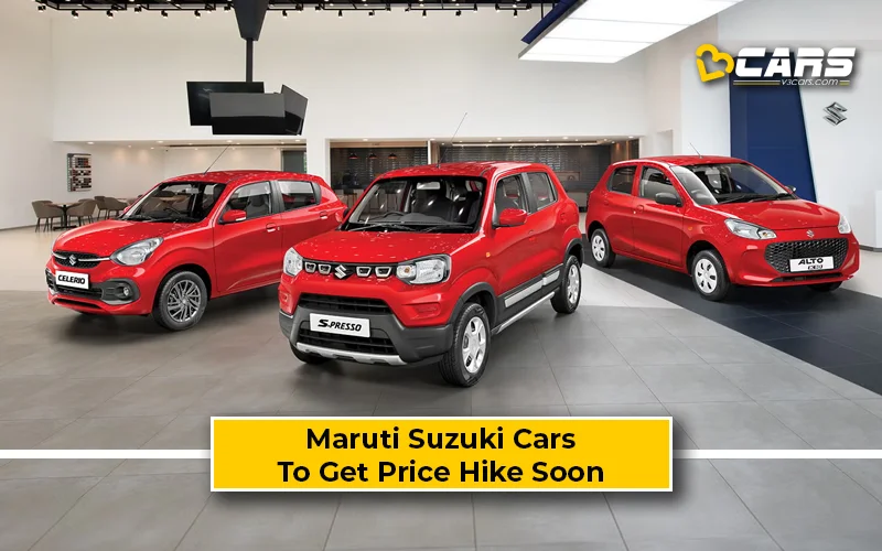 Exclusive: Maruti Suzuki Car Prices To Increase From January 15