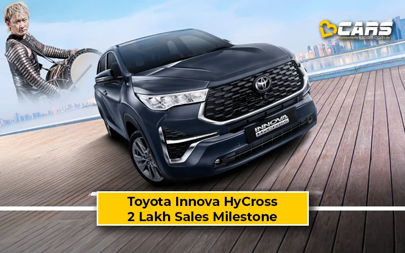 Toyota Innova HyCross Crosses 2 Lakh Sales