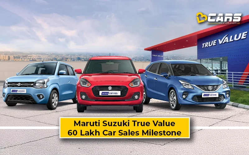 Maruti Suzuki True Value Cross 60 Lakh Pre-Owned Car Sales