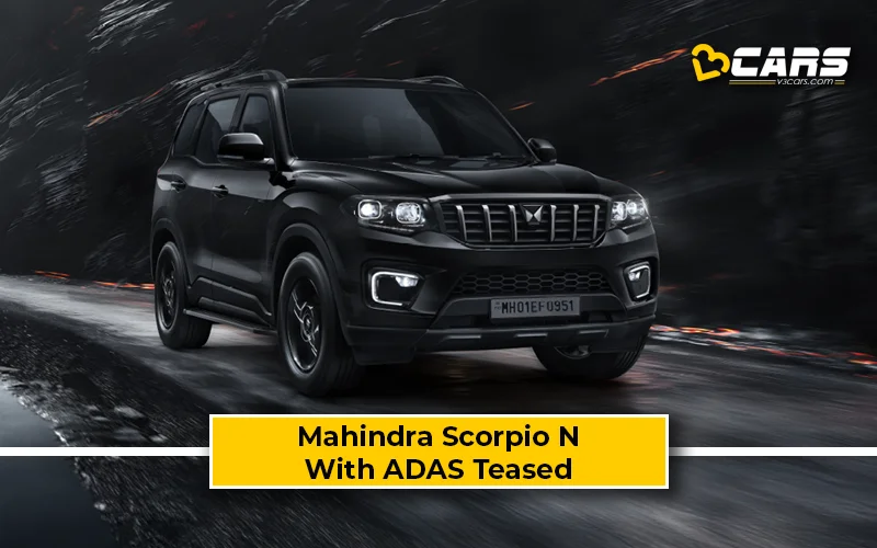 2025 Mahindra Scorpio N With ADAS Teased Ahead Of Launch
