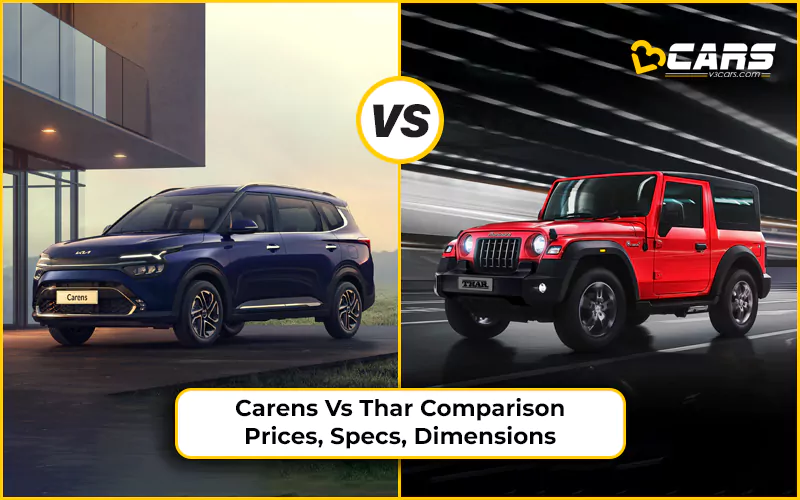 Kia Carens Vs Mahindra Thar