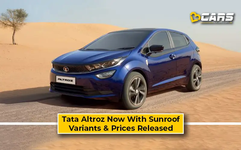 Tata Altroz Petrol, Diesel With Sunroof Launched