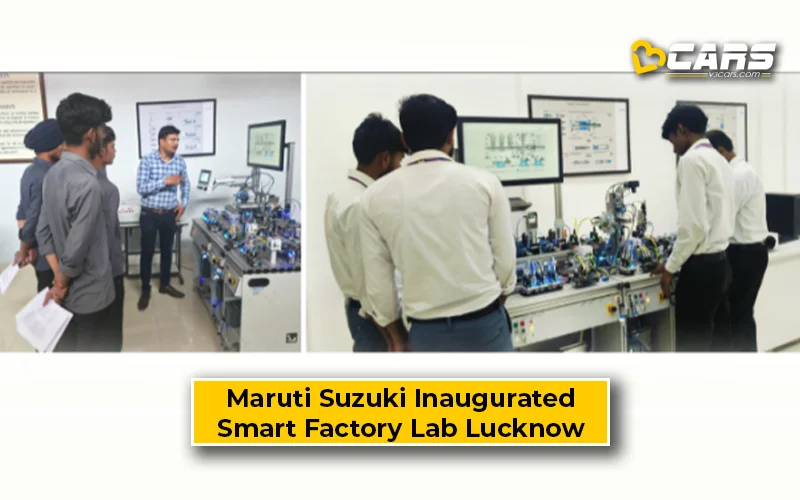 Maruti Suzuki Launch Smart Factory Lab In Lucknow