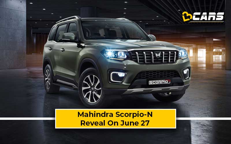 Mahindra Scorpio-N Reveal On June 27