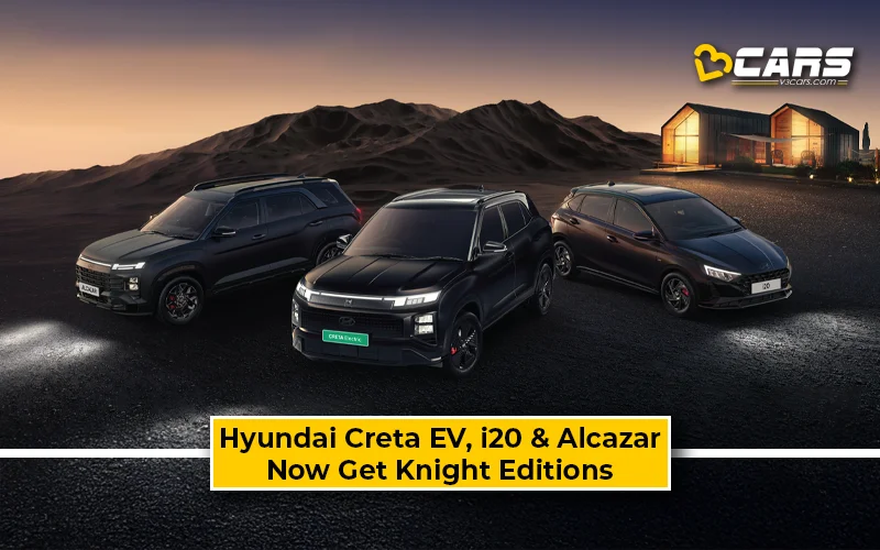 Hyundai Expand Knight Range With Creta Electric, i20 And Alcazar Knight Editions