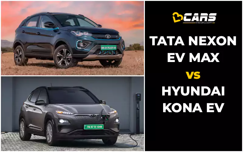 Tata Nexon EV Max Vs Hyundai Kona Electric