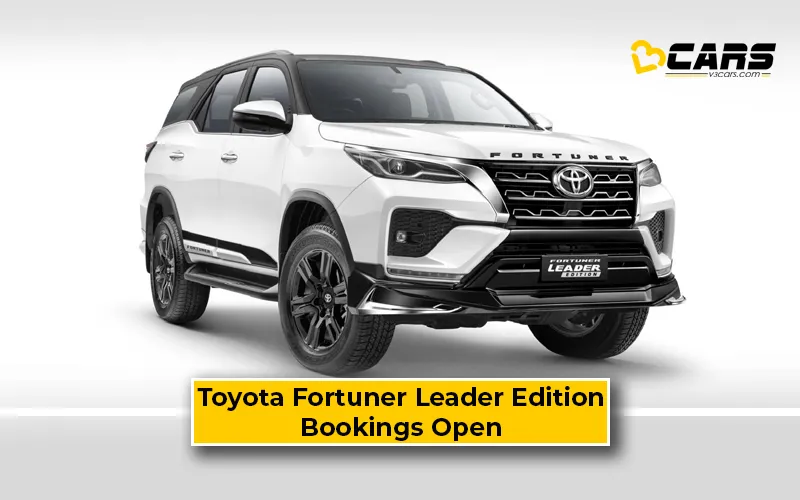 Toyota Fortuner Leader Edition Bookings Open