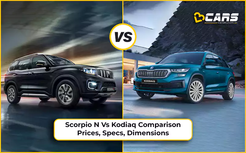 Mahindra Scorpio-N vs Skoda Kodiaq