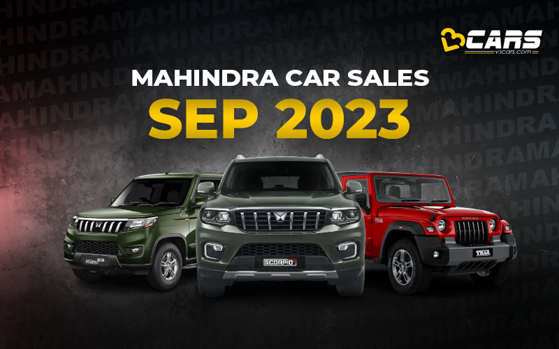 September 2023 Mahindra Car Sales Analysis YoY, MoM Change, 6Month Trend