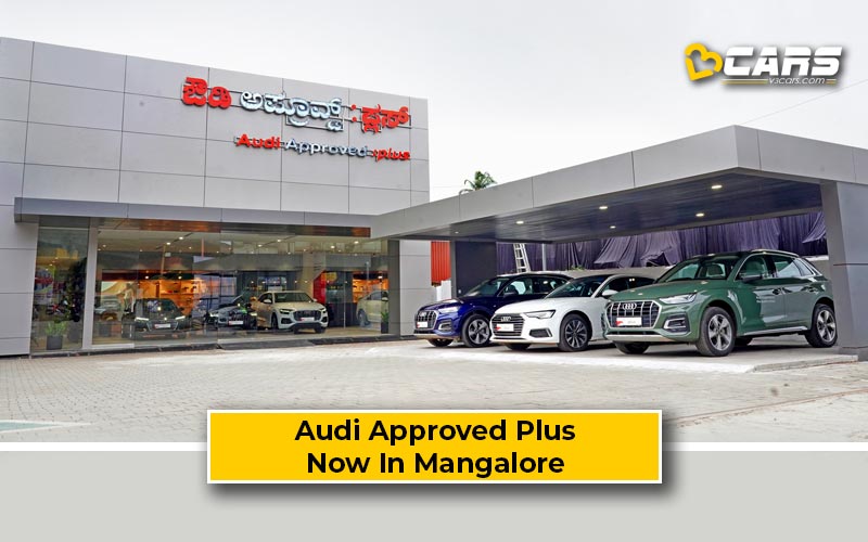Audi Approved Plus Mangalore PreOwned Car Dealership Opened