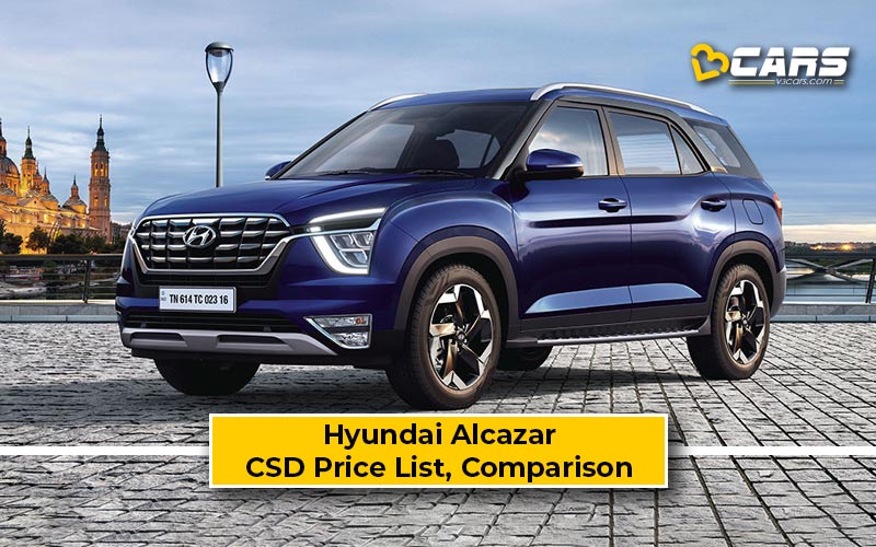 2024 Hyundai Alcazar CSD Price List — Comparison w/ Ex-Showroom
