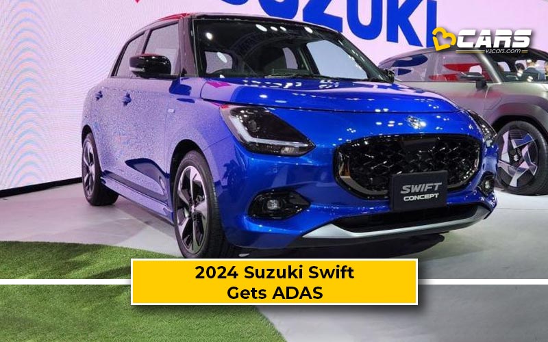 Maruti Suzuki Swift 2024 To Get ADAS V3Cars
