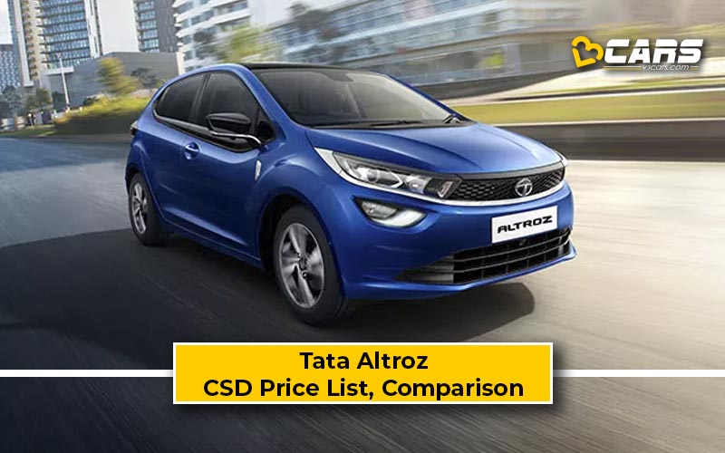 Tata Altroz CSD Price List — Comparison w/ ExShowroom