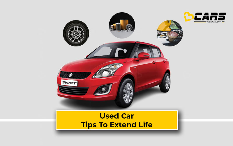 Best Tips For Extending Life Of Used Car In India (Guide)