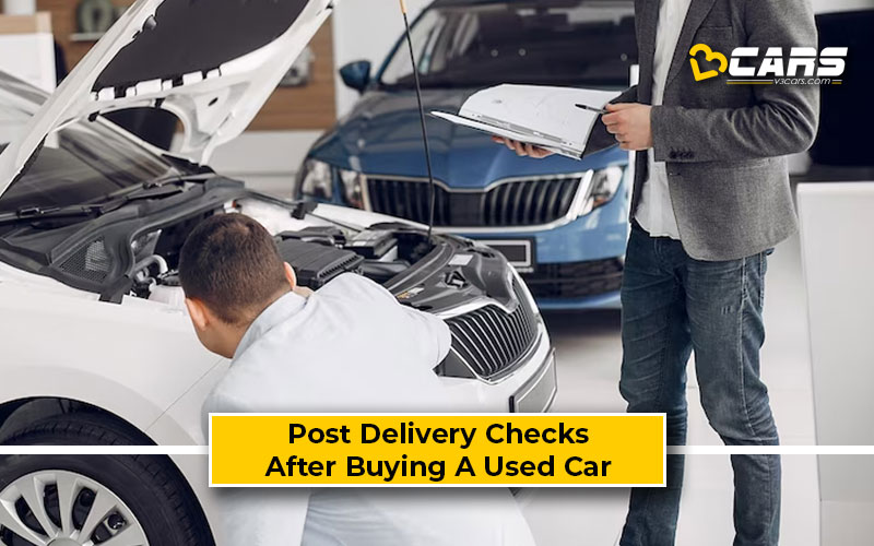 What To Do After Purchasing A Used Car V3Cars Guide