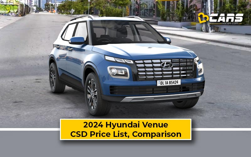 2024 Hyundai Venue CSD Price List — Price Comparison w/ Ex-Showroom
