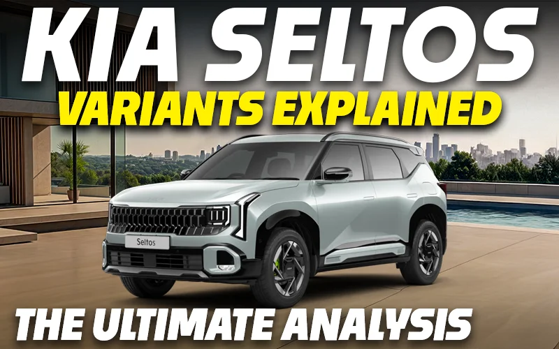 New Seltos Variants Explained | HTE, HTE(O), HTK, HTK(O), HTX, HTX(A), GTX, X-Line, GTX(A),X-Line(A)