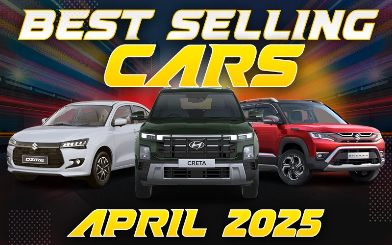 Top 25 Best-Selling Cars in India April 2025 | Creta, Dzire, Brezza, Ertiga, Scorpio Classic + N