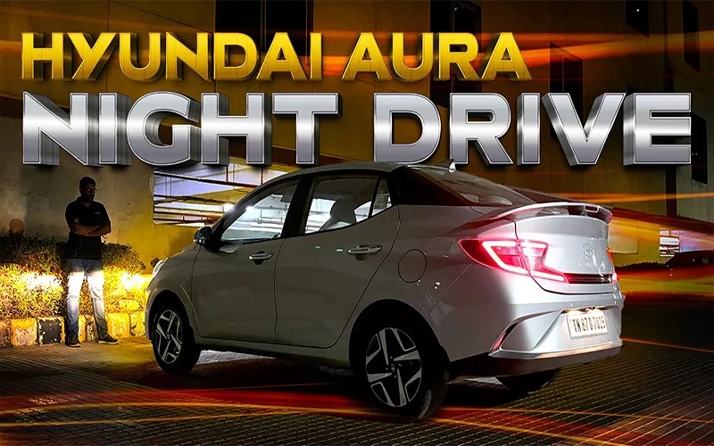 /media/videoImages/20334hyundai-aura-night-drive.webp