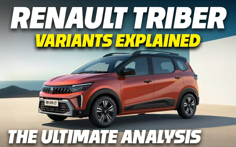 Renault Triber Variants Explained | Authentic, Evolution, Techno, Emotion
